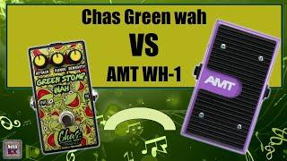 1.20 Chas green wah VS AMT WH-1