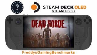 Dead Horde on Steam Deck OLED with Steam OS 3.7