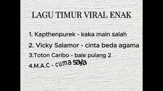 LAGU TIMUR VIRAL ENAK