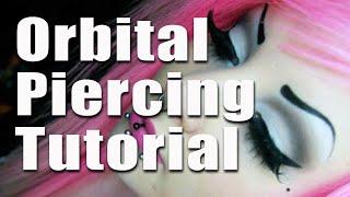 How To Do Orbital Piercing || Step by Step Tutorial