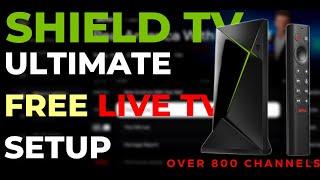 ULTIMATE LIVE TV SETUP GUIDE - NVIDIA SHIELD TV - LEGAL Apps For Movies, TV Shows, Live TV