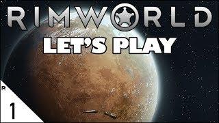 RimWorld Let's Play (Ep 1) - A NEW BEGINNING [Beta 19 Gameplay]