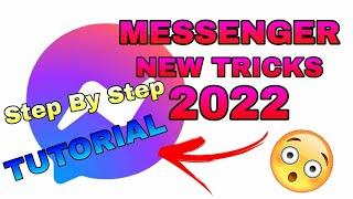 Messenger New Tricks 2022 ( Hidden Feature ) - Messenger Tricks