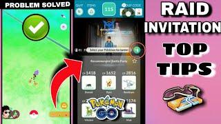 TOP TIPS FOR RAID INVITATION || how to invite friends in raids in pokemon go 2020.