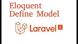 Laravel tutorial #23 eloquent | define Model