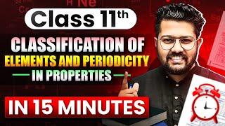 Class 11 Chemistry | Classification of Elements in 15 Minutes | Rapid Revision of Chemistry