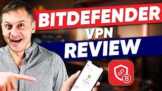 Bitdefender VPN Review 2025 - Watch This BEFORE You Buy!