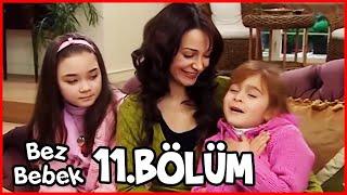 Bez Bebek 11. Bölüm (Uzun Versiyon)