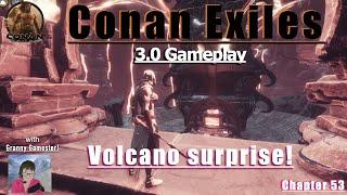 Volcano Surprise!  Conan Exiles 3.0