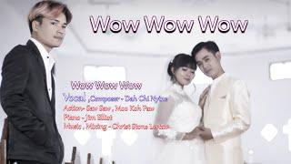 Karen song Wow Wow Wow Dah Chi Nyine Full song[Music Video] With Sub Title