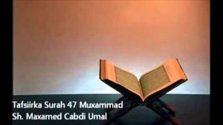 Tafsiirka Surah 47 Muxammad - Sh. Maxamed Cabdi Umal