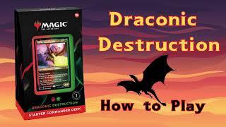 How to Play Draconic Destruction - Atarka, World Render