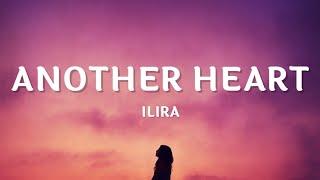 ILIRA – Another Heart (Lyrics)