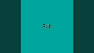 Sub