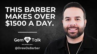 The Keys To Becoming A Six Figure Barber | A GEM Talk With DrewDaBarber