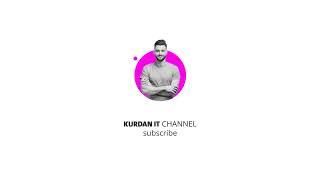 KURDAN iT CHANNEL l SUBSCRiBE