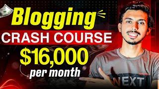 Blogging Crash Course 2024 | $16000/Month| Online Earning in Pakistan 2024