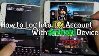 MK Mobile | How to Log Into iOS Accounts On Android Device