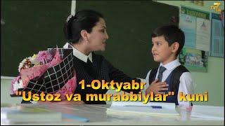 1 Oktyabr` – “Ustoz va murabbiylar” kuni