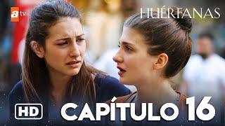 Huérfanas - Capítulo 16