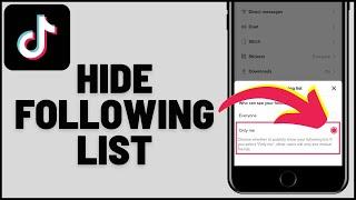 How to Hide Following List On TikTok 2023