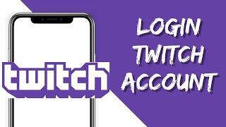 How to Login Twitch account 2023