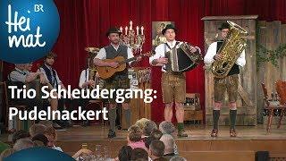 Trio Schleudergang: Pudelnackert | Brettl-Spitzen | BR Heimat - Die beste Volksmusik