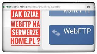 Jak działa webFTP WWW na serwerze HOME.pl ? | ForumWiedzy