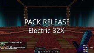 Electric 32x Pack Release [FPS Friendly]