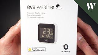 Eve Weather Review - HomeKit Weather Sensor