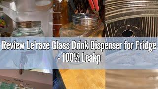 Review Le'raze Glass Drink Dispenser for Fridge - 100% Leakproof Stainless Steel Spigot - Liquid Lau