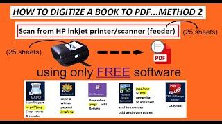 How to Digitize a book to pdf - with Officejet printer feeder (ADF)