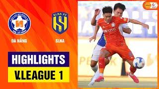 Highlights: Đà Nẵng - SLNA | Ngược dòng giàu cảm xúc, niềm vui lại chưa được trọn vẹn