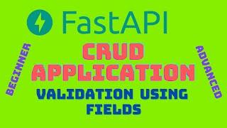 FastAPI Complete Course - CRUD App - Adding Validations using Pydantic Field #fastapi