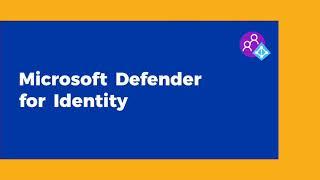 Microsoft Defender for Identity - Azure ATP Training |  365 Defender | SOC SIEM SOAR UEBA