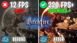 Witchfire - BEST Settings for FPS BOOST, Fix Lags and Stutter on ANY PC