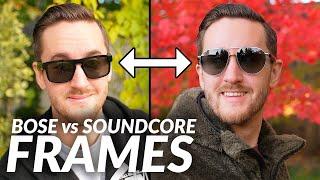 Bose Frames vs Soundcore Frames! Which Are The BEST Audio Glasses To Buy in 2021? | Raymond Strazdas