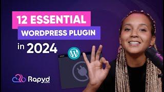 12 Essential WordPress Plugins in 2024 | Rapyd