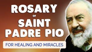  POWERFUL ROSARY with PADRE PIO  Prayer For HEALING and MIRACLES