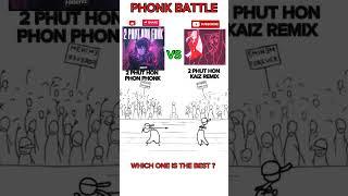2 PHUT HON (KAIZ REMIX) VS 2 PHUT HON PHONK  #phonkbattle #Phonk #funk #bass #bassboosted  #foryou