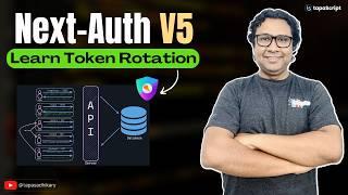 Refresh Token Rotation With Next-Auth V5 || Managing Tokens With A Custom Backend