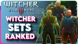 Witcher 3 All Witcher Sets RANKED! - Which Witcher Gear Set Is Best?