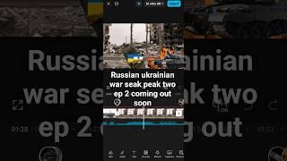 Russian ukrainian war Seak peaks two esp two
