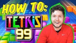 How to Play Tetris 99 | TUTORIAL Beginner's Guide