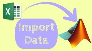 Importing data from EXCEL to MATLAB and converting them to .mat files