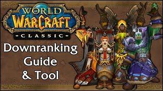 Classic WoW Downranking Guide & Tool
