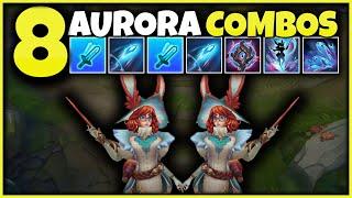 New 8 Basic Aurora COMBOS That You Can Easy Learn & Master | League of Legends Aurora Combo Guide