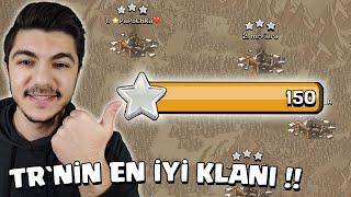 150/150 KLAN SAVAŞI !! TR’nin EN İYİ KLANI !! - Clash Of Clans