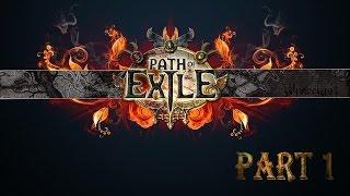 Path of Exile Part1.  Изгнание на Рэкласт