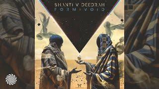 Shanti V Deedrah - Form & Void [Full Album]